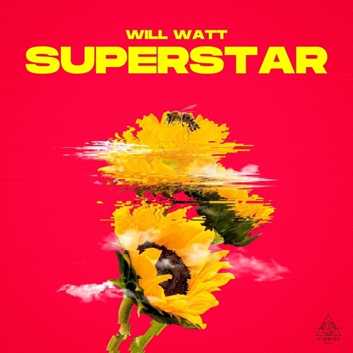 Will Watt - Superstar [STASHD127]